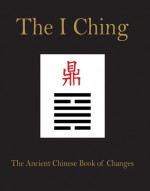 I Ching: The Ancient Chinese Book of Changes - Amber Books