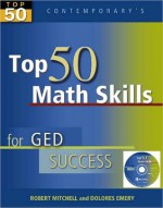 Top 50 Math Skills for GED Success - Student Text [With CDROM] - Robert Mitchell