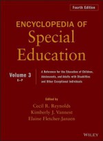 Encyclopedia of Special Education, Volume 3 - Cecil R. Reynolds, Lester Mann, Elaine Fletcher-Janzen