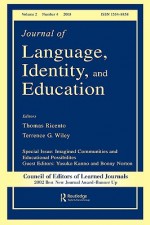 Imagined Communities and Educational Possibilities: A Special Issue of the journal of Language, Identity, and Education (Journal of Language, Identity, and Education, Volume 2, Number 4, 2003) - Bonny Norton, Yasuko Kanno