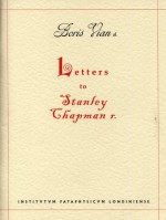 Letters to Stanley Chapman - Boris Vian, Stanley Chapman