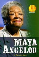 Maya Angelou - L. Patricia Kite