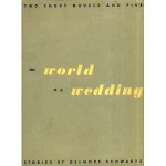 The World is a Wedding - Delmore Schwartz