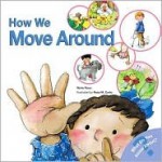 How We Move Around - Nuria Roca