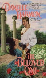 The Beloved One - Danelle Harmon