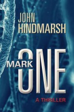 Mark One - John Hindmarsh