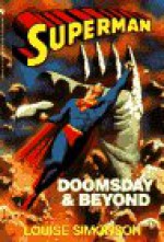 Superman: Doomsday and Beyond (Death of Superman, The Novel) - Louise Simonson