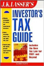 J. K. Lasser's Investor's Tax Guide - J.K. Lasser, Floyd