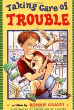 Taking Care of Trouble - Bonnie Graves