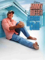 Jimmy Buffett: License to Chill - Jimmy Buffett