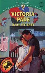 Baby My Baby - Victoria Pade