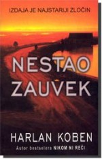 Nestao zauvek - Harlan Coben, Harlan Koben, Dijana Radinović