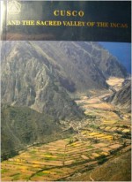 Cusco and the sacred valley of the incas - Fernando E. Elorrieta Salazar, Edgar Elorrieta Salazar, Beverly Nelson Elder