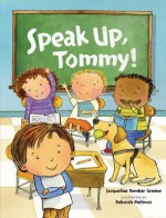 Speak Up, Tommy! - Jacqueline Dembar Greene, Deborah Melmon