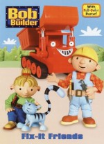 Fix-It Friends - Golden Books, Jay B. Johnson