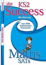 Maths SATs: KS2: Workbook (Success) - Paul Broadbent, Lynn Huggins-Cooper