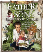 Father and Son Read-Aloud Stories - Robert Gould, Lara Gurin