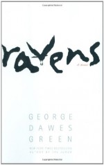 Ravens - George Dawes Green