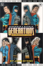 Superman & Batman: Generations, An Imaginary Tale - John Byrne, Dale Crain