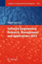 Software Engineering Research, Management and Applications - Roger Lee