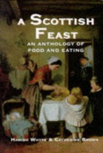 A Scottish Feast - Hamish Whyte