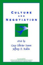 Culture and Negotiation: The Resolution of Water Disputes - Guy Olivier Faure