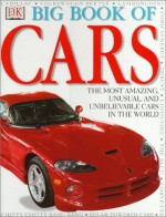 Big Book of Cars - Trevor Lord, DK Publishing