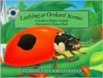 Ladybug At Orchard Avenue - Kathleen Weidner Zoehfeld, Alexi Komisar