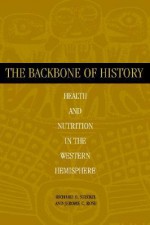 Backbone of History - Richard Steckel, Jerome Rose