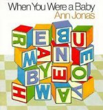 When You Were a Baby - Ann Jonas