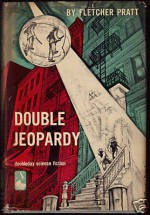 Double Jeopardy - Fletcher Pratt