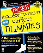 More Microsoft Office 97 Windows for Dummies - Wallace Wang