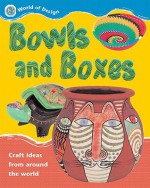 Bowls and Boxes - Anne Civardi