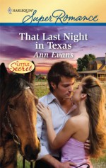 That Last Night in Texas - Ann Evans