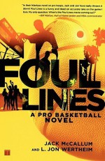 Foul Lines: A Pro Basketball Novel - Jack McCallum, L. Jon Wertheim