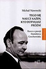 Tego się naucz każdy, kto dotykasz próżni - Michał Nawrocki