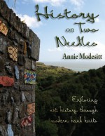 History on Two Needles - Annie Modesitt