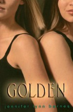 Golden - Jennifer Lynn Barnes, Ulrike Nolte