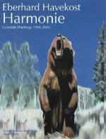 Eberhard Havekost: Harmonie: Bilder/Paintings 1998-2005 - Eberhard Havekost, Annelie Lütgens