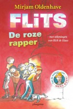 De Roze Rapper - Mirjam Oldenhave, Rick De Haas