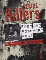 Serial Killers: Fred and Rosemary West - David Leslie