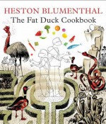 The Fat Duck Cookbook - Heston Blumenthal