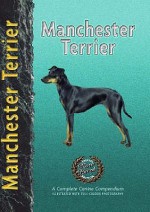 Manchester Terrier (Pet Love) - Muriel P. Lee