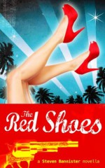 the red shoes (the red series) - Steven Bannister