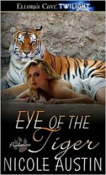 Eye of the Tiger - Nicole Austin