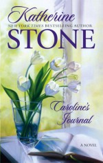 Caroline's Journal - Katherine Stone