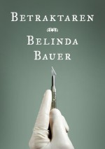 Betraktaren - Belinda Bauer, Ulla Danielsson