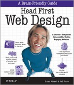 Head First Web Design - Ethan Watrall, Jeff Siarto