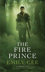 The Fire Prince - Emily Gee