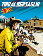 Tex n. 553: Tiro al bersaglio - Claudio Nizzi, Mario Milano, Claudio Villa